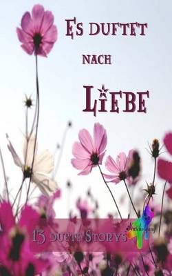 Book cover for Es Duftet Nach Liebe