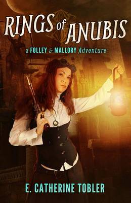 Book cover for Rings of Anubis: A Folley & Mallory Adventure
