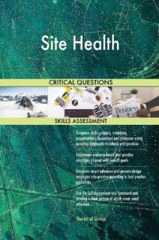 Cover of Site Health Critical Questions Skills Assessment
