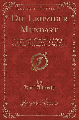 Book cover for Die Leipziger Mundart