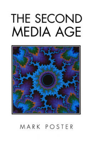 Cover of The Second Media Age