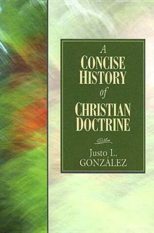 Cover of A Concise History of Christian Doctrine