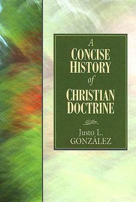 Book cover for A Concise History of Christian Doctrine