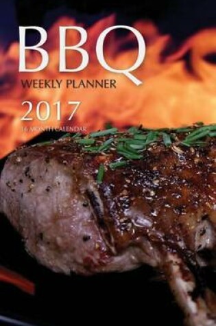 Cover of BBQ Weekly Planner 2017