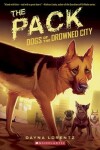 Book cover for Dogs of the Drowned City: #2 The Pack