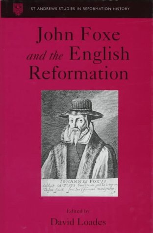 Cover of John Foxe and the English Reformation