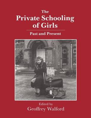 Book cover for The Private Schooling of Girls