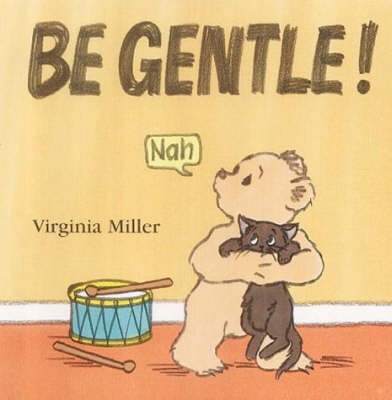 Book cover for Be Gentle! Board Book