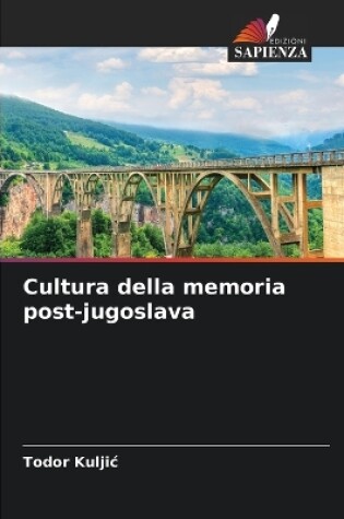 Cover of Cultura della memoria post-jugoslava