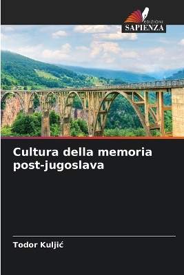 Book cover for Cultura della memoria post-jugoslava