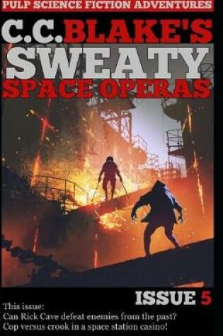 Cover of C. C. Blake's Sweaty Space Operas, Issue 5
