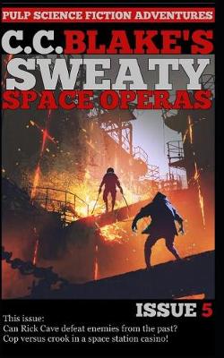 Book cover for C. C. Blake's Sweaty Space Operas, Issue 5