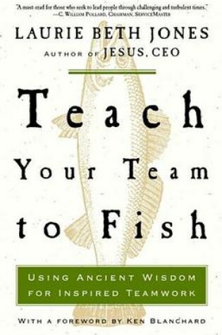Cover of Teach Your Team to Fish