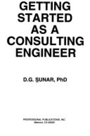 Cover of Getting Started as a Consulting Engineer