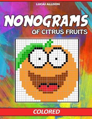 Cover of Nonograms of Citrus Fruits