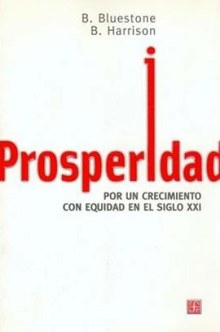 Cover of Prosperidad. Por Un Crecimiento Con Equidad En El Siglo XXI