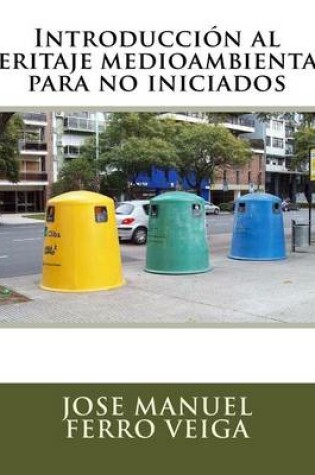 Cover of Introduccion al peritaje medioambiental para no iniciados