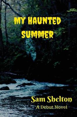 Book cover for My Haunted Summer