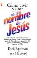 Book cover for Como Vivir y Orar en el Nombre de Jesus
