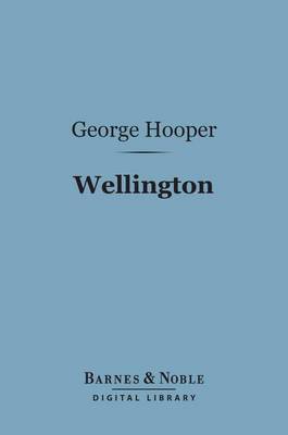 Cover of Wellington (Barnes & Noble Digital Library)