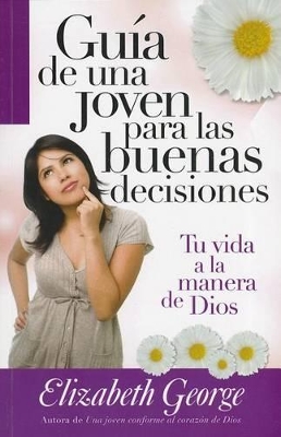 Cover of Guía de Una Joven Para Las Buenas Decisiones