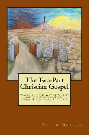 Cover of The Two-Part Christian Gospel