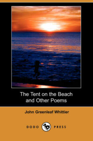 Cover of The Tent on the Beach and Other Poems (Dodo Press)