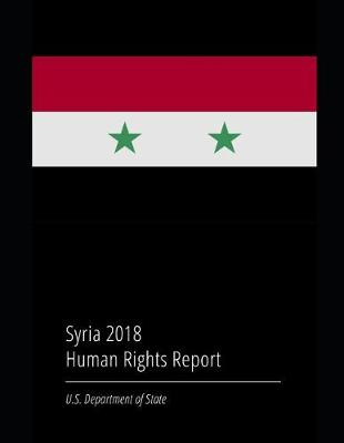 Book cover for Syria 2018 Human Rights Report