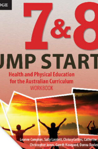 Cover of Jump Start Years 7 and 8 for the Australian Curriculum Digital Workbook and Health Unit