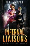 Book cover for Infernal Liaisons