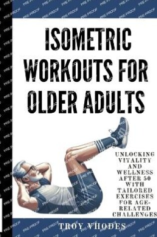 Cover of Isometric Workouts for Older Adults