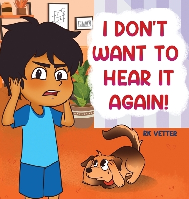 Book cover for I Don't Want to Hear It Again!