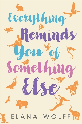 Book cover for Everything Reminds You of Something Else