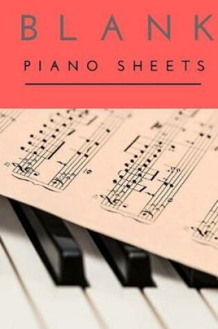 Cover of Blank Piano Sheets