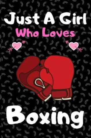 Cover of Just a girl who loves boxing