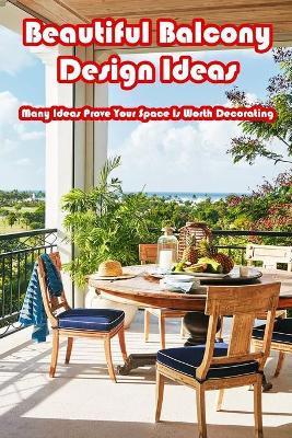 Book cover for Beautiful Balcony Design Ideas