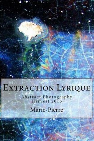 Cover of Extraction Lyrique