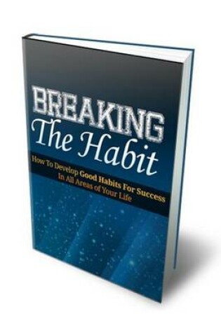 Cover of Breaking the Habit