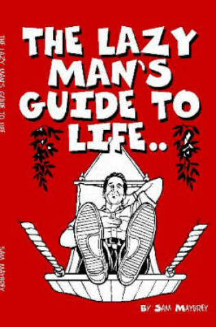 Cover of The Lazy Man's Guide to Life