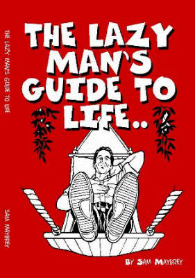 Book cover for The Lazy Man's Guide to Life