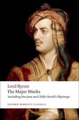 Book cover for Lord Byron - The Major Works