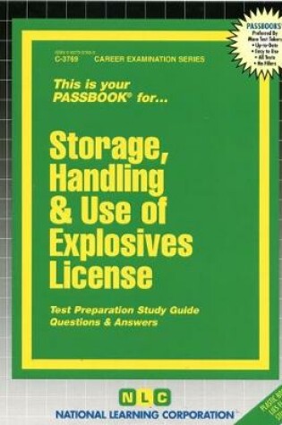 Cover of Storage, Handling & Use of Explosives License