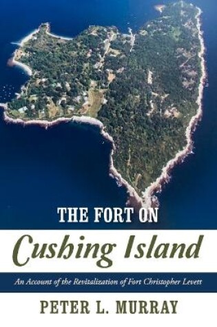 Cover of The Fort on Cushing Island