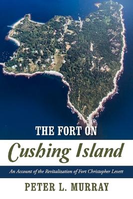 Book cover for The Fort on Cushing Island
