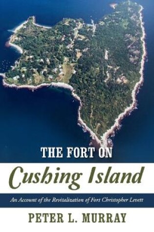 Cover of The Fort on Cushing Island