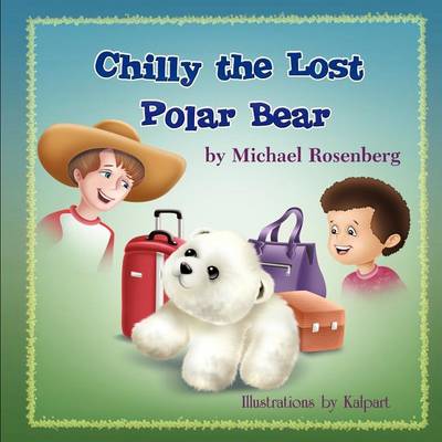 Book cover for Chilly the Lost Polar Bear