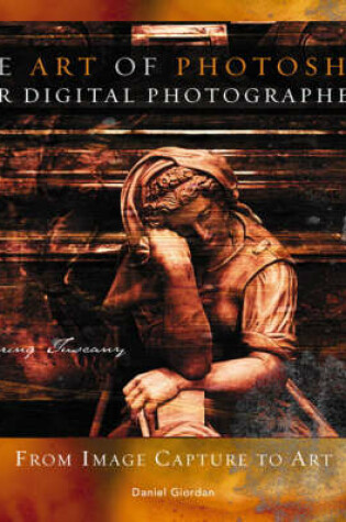 Cover of Art of Photoshop for Digital Photographers and Hot Tips Bundle