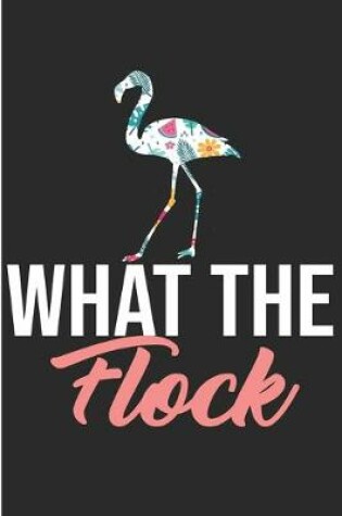 Cover of What The Flock