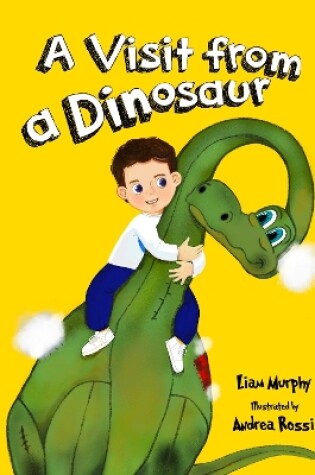 Cover of A Visit from a Dinosaur