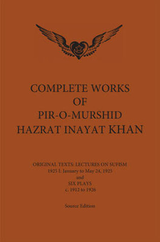 Cover of Complete Works of Pir-O-Murshid Hazrat Inayat Khan 1925 1